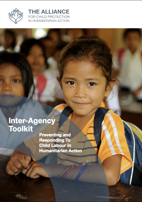 InterAgency Child Labour Toolkit Preventing and Responding to Child Labour in Humanitarian