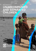 Field Handbook on Unaccompanied and Separated Children